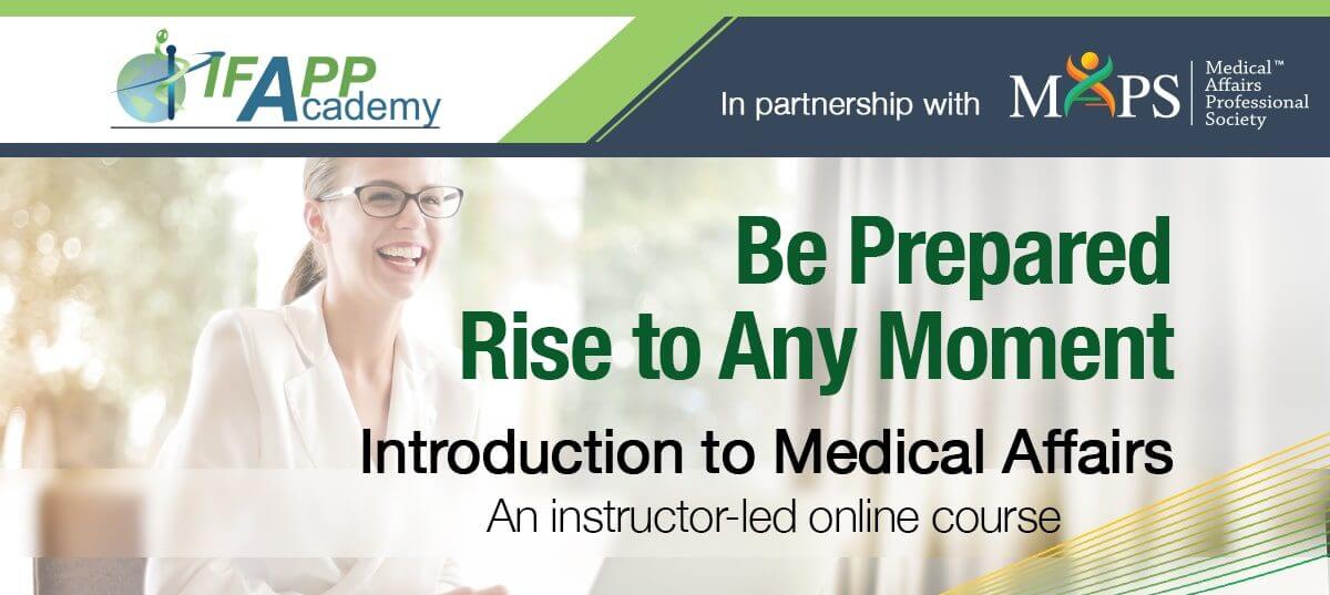 IFAPP Academy/MAPS Introduction to Medical Affairs in Medicines Development Course